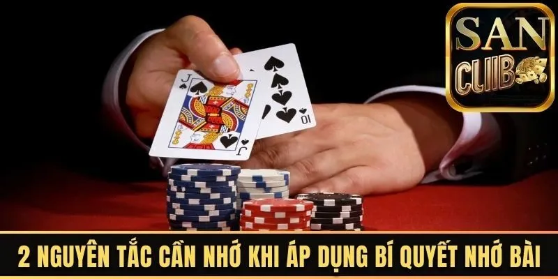 2 nguyên tắc cần nhớ khi áp dụng bí quyết nhớ bài