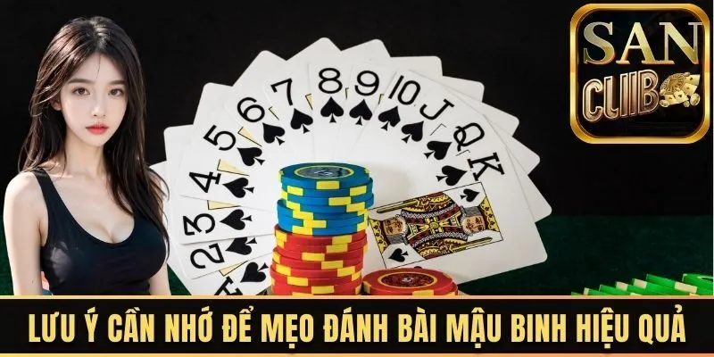 Lưu ý cần nhớ để mẹo đánh bài Mậu Binh hiệu quả 