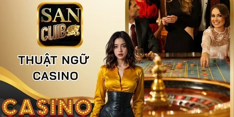 Từ ngữ cơ bản tại mỗi vòng cược đỏ đen